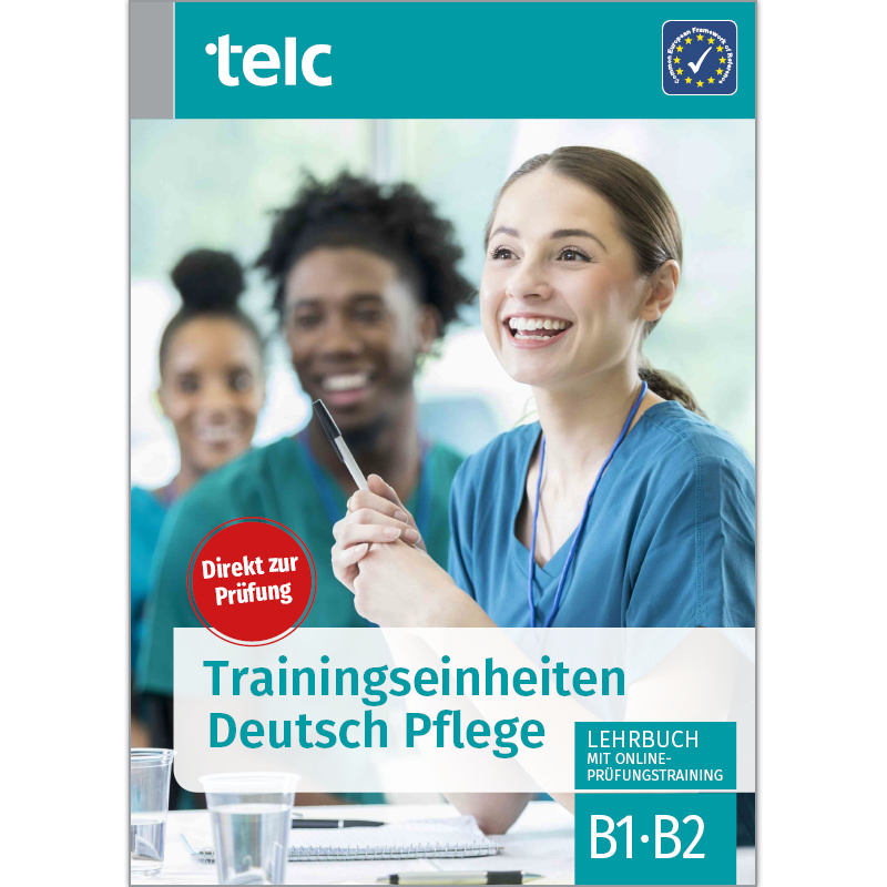 Trainingseinheiten Telc Deutsch B1·B2 Pflege, Átdolgozott Kiadás