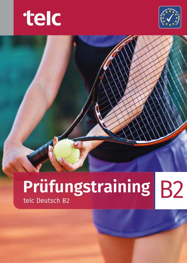 Prüfungstraining telc Deutsch B2